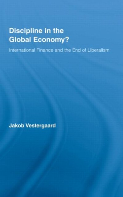 Discipline in the Global Economy?