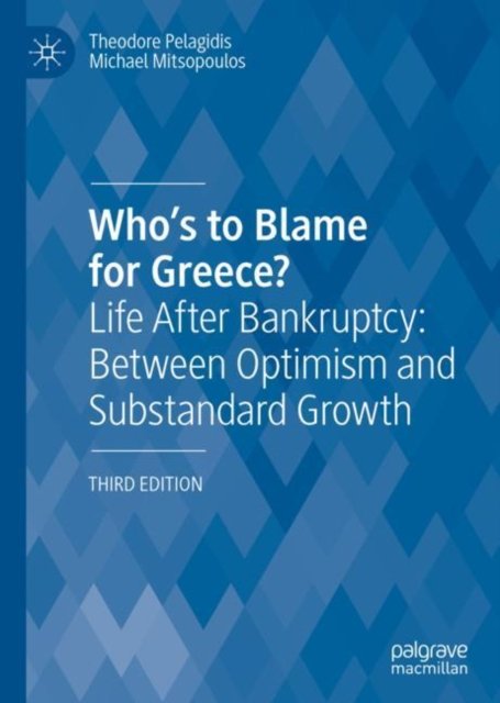 Who''s to Blame for Greece?