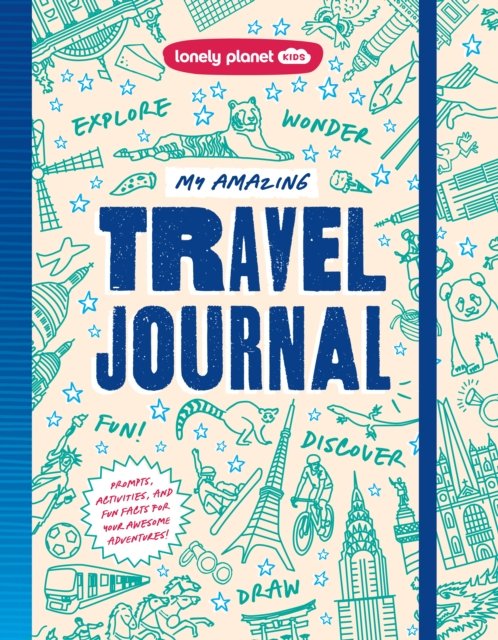 Lonely Planet Kids My Amazing Travel Journal