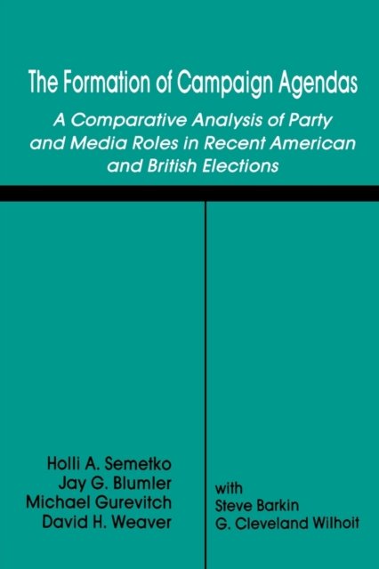 The Formation of Campaign Agendas