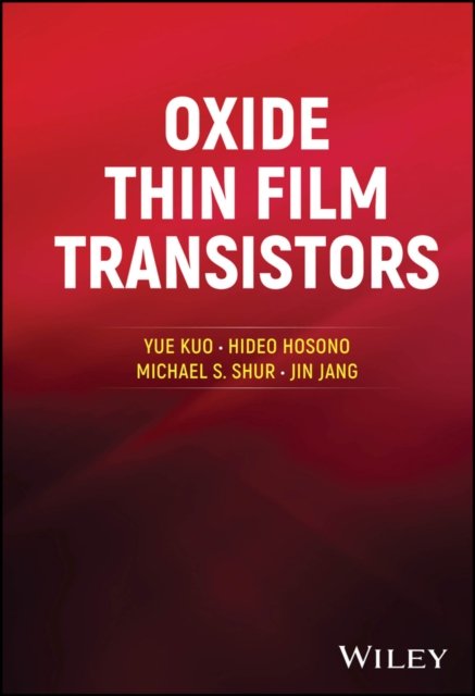 Oxide Thin Film Transistors