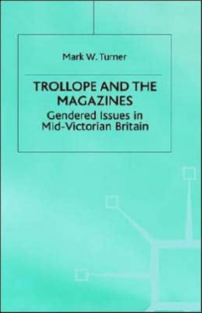Trollope and the Magazines