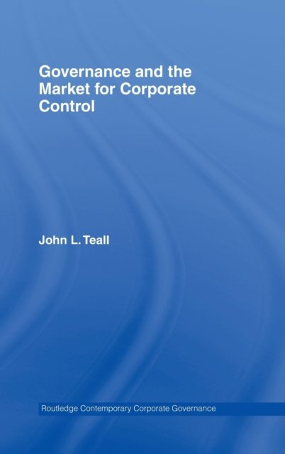 Governance and the Market for Corporate Control