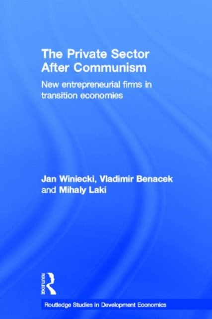 The Private Sector after Communism