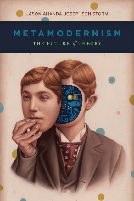 Metamodernism – The Future of Theory