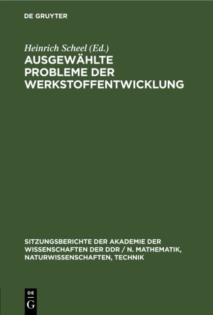 Ausgewahlte Probleme Der Werkstoffentwicklung