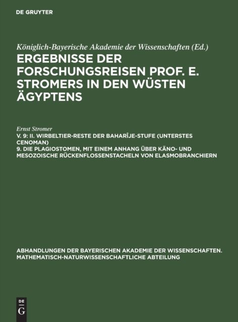 II. Wirbeltier-Reste Der Baharije-Stufe (Unterstes Cenoman) 9. Die Plagiostomen, Mit Einem Anhang Uber Kano- Und Mesozoische Ruckenflossenstacheln Von Elasmobranchiern