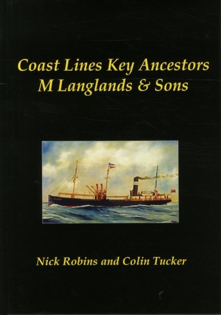 Coast Lines Key Ancestors: M Langlands and Sons