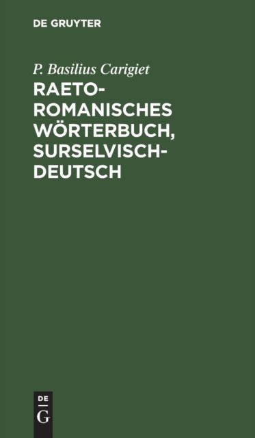 Raetoromanisches Worterbuch, Surselvisch-Deutsch