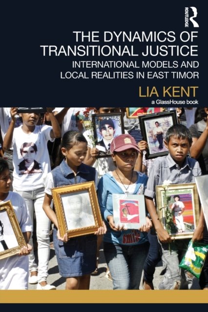 The Dynamics of Transitional Justice: