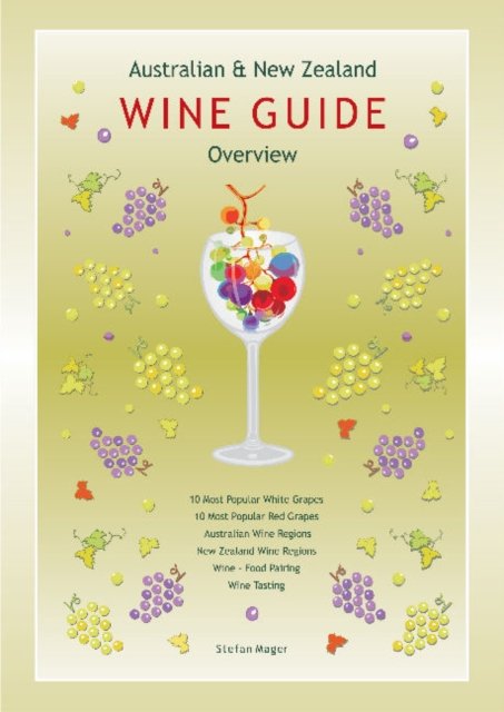 Australian and New Zealand Wine Guide