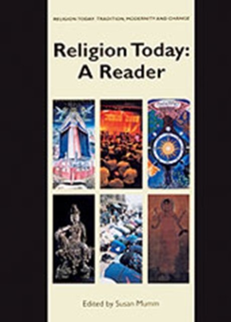 Religion Today: A Reader
