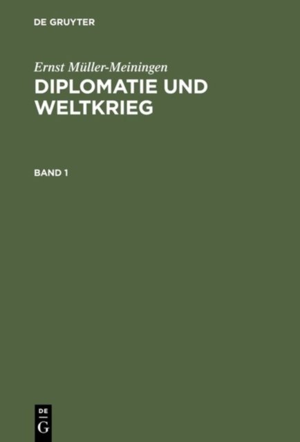 Diplomatie und Weltkrieg
