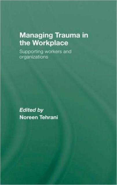 Managing Trauma in the Workplace