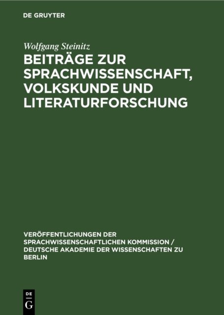 Beitrage Zur Sprachwissenschaft, Volkskunde Und Literaturforschung