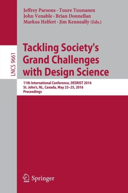 Tackling Society''s Grand Challenges with Design Science