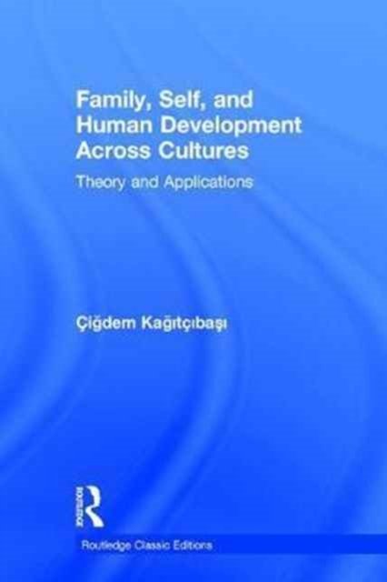 Family, Self, and Human Development Across Cultures