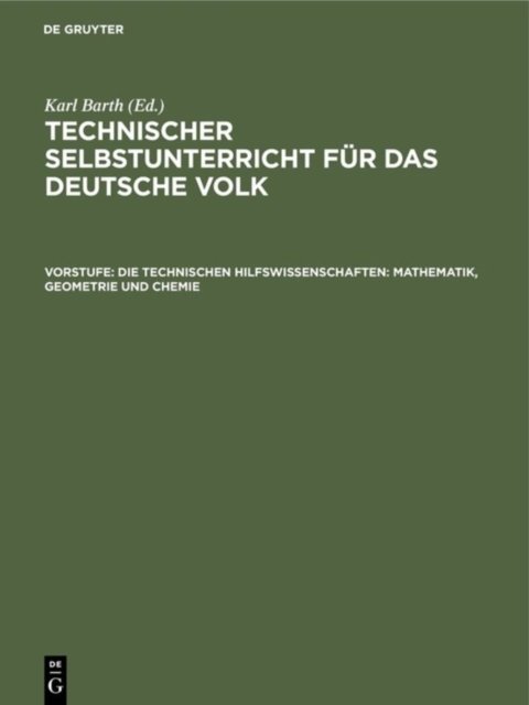 technischen Hilfswissenschaften: Mathematik, Geometrie und Chemie