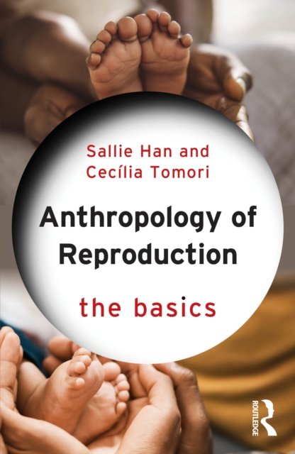 Anthropology of Reproduction