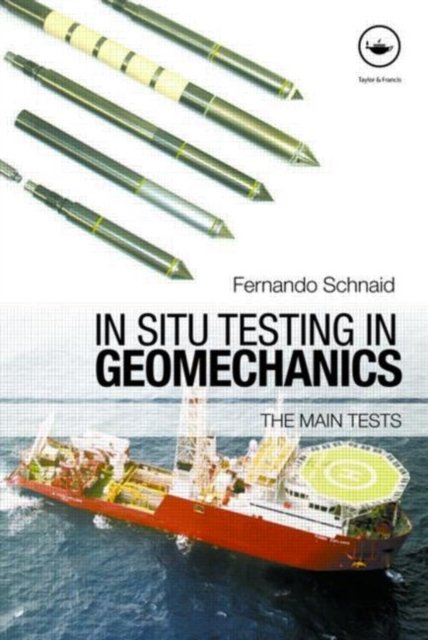 In Situ Testing in Geotechnics
