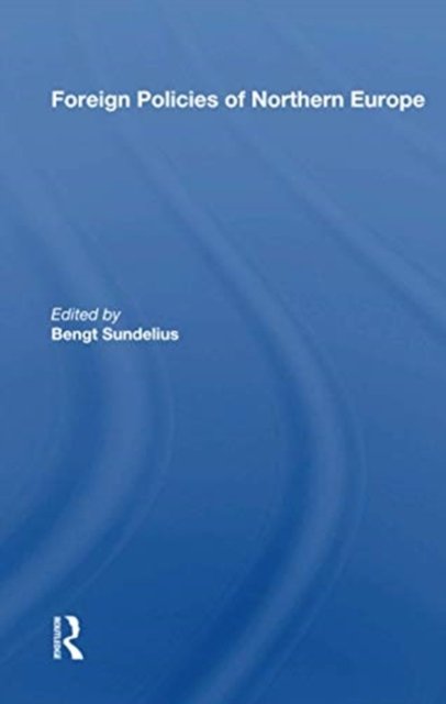 Foreign Policies Of Northern Europe