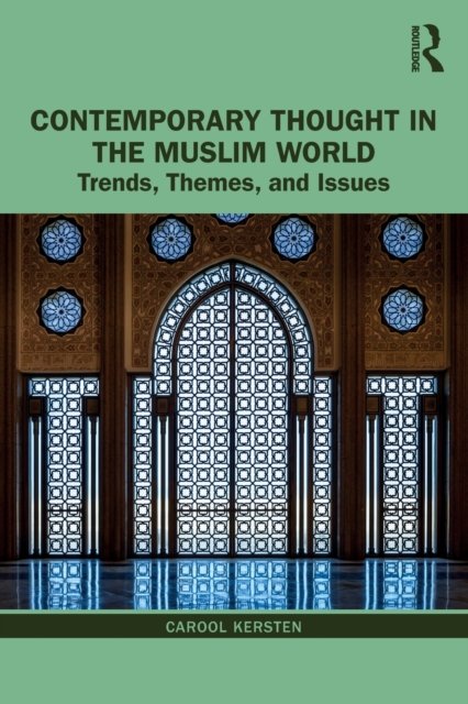 Contemporary Thought in the Muslim World
