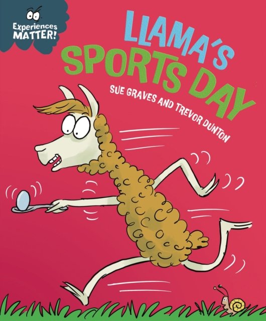 Experiences Matter: Llama''s Sports Day