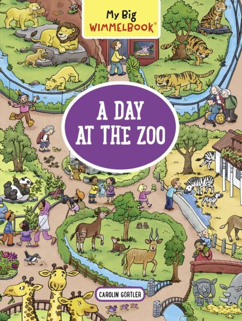 My Big Wimmelbook®—A Day at the Zoo