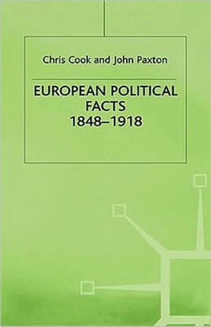 European Political Facts 1848-1918