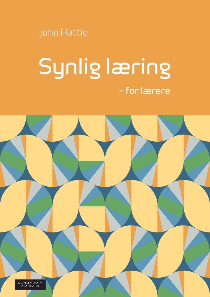 Synlig læring for lærere - maksimal effekt på læring