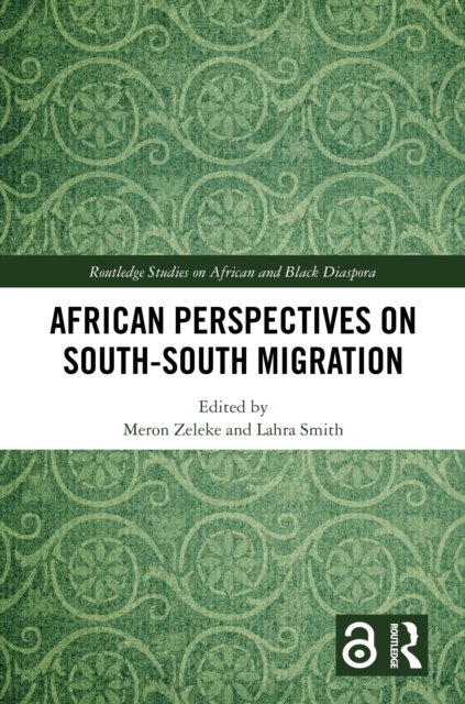 African Perspectives on South–South Migration