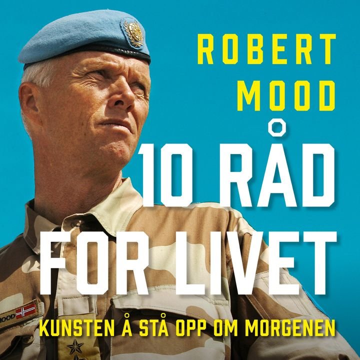10 råd for livet - kunsten å stå opp om morgenen