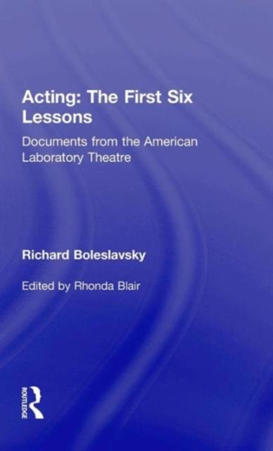 Acting: The First Six Lessons