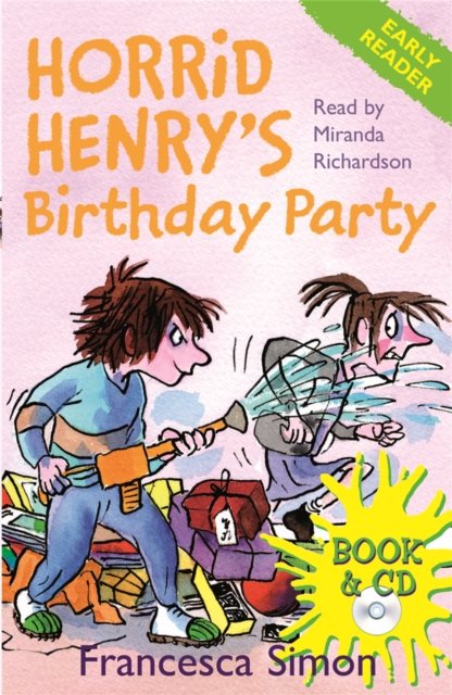 Horrid Henry Early Reader: Horrid Henry''s Birthday Party