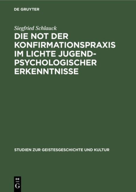 Not der Konfirmationspraxis im Lichte jugendpsychologischer Erkenntnisse