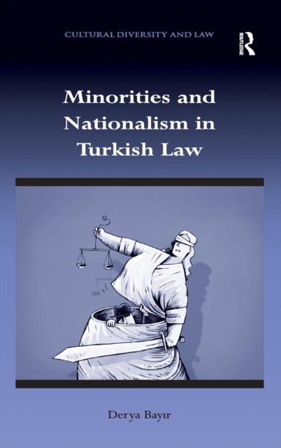 Minorities and Nationalism in Turkish Law