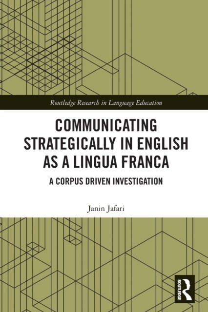 Communicating Strategically in English As a Lingua Franca