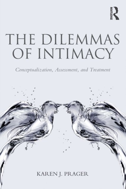 The Dilemmas of Intimacy
