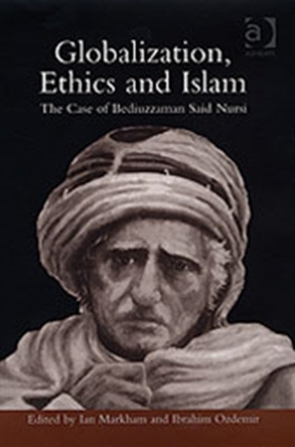 Globalization, Ethics and Islam
