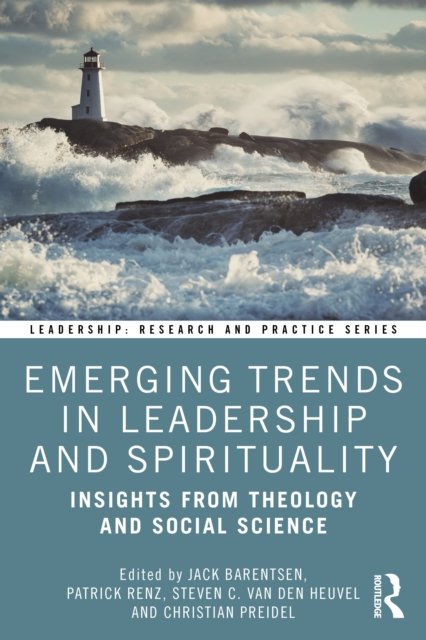 Emerging Trends in Leadership and Spirituality