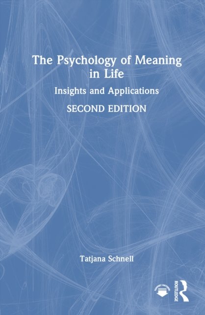 The Psychology of Meaning in Life