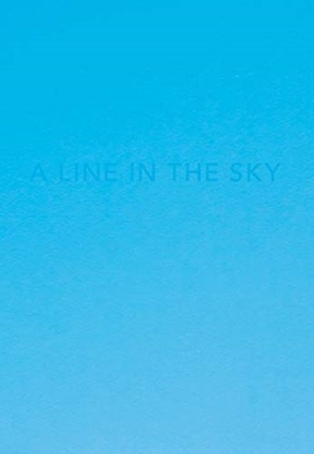 Caleb Cain Marcus: A line in the sky