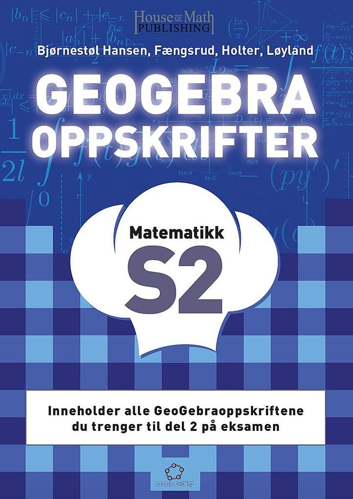 GeoGebraoppskrifter - matematikk S2