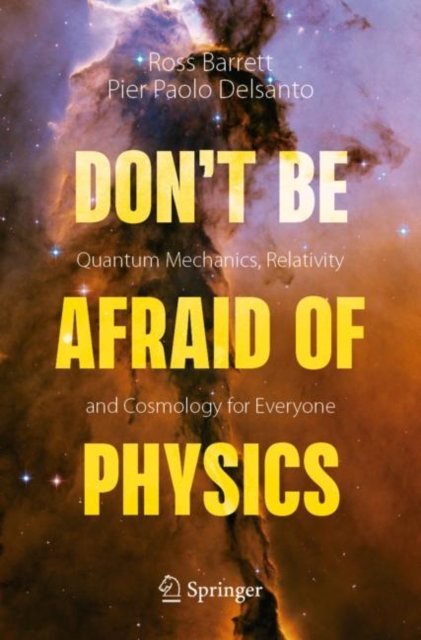Don''t Be Afraid of Physics
