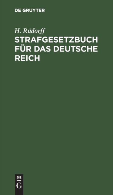 Strafgesetzbuch Fur Das Deutsche Reich