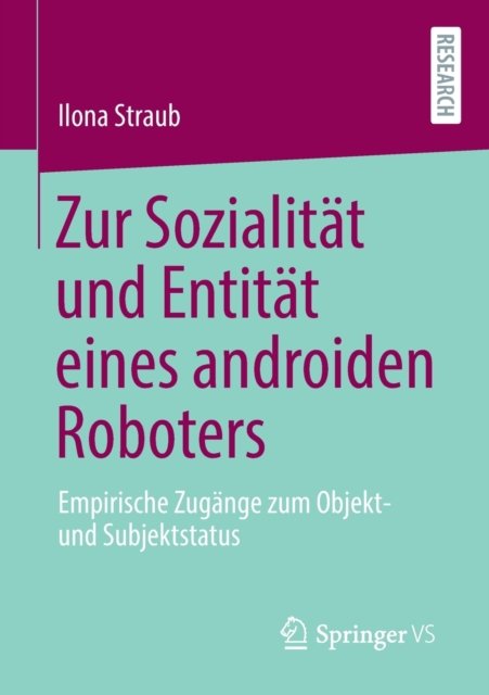 Zur Sozialitat und Entitat eines androiden Roboters