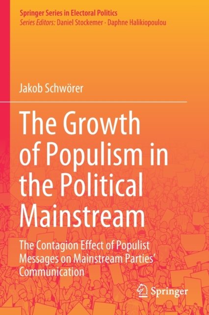 The Growth of Populism in the Political Mainstream