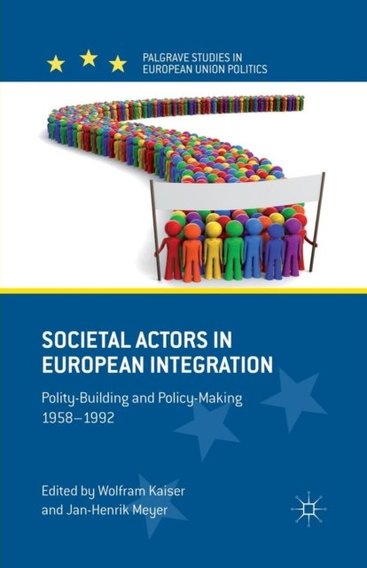 Societal Actors in European Integration