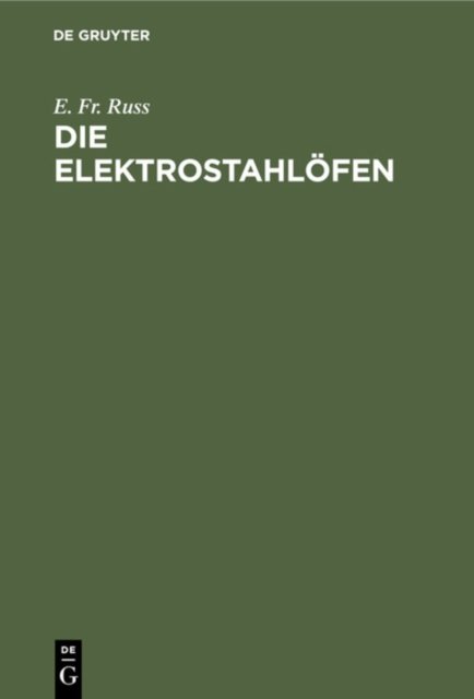 Die Elektrostahlofen
