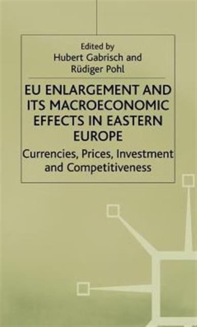 EU Enlargement and its Macroeconomic Effects in Eastern Europe